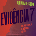 Evidência 7: Um mergulho no sombrio mundo do crime e dos dilemas familiares.